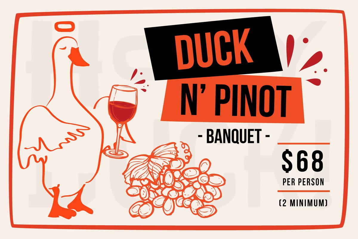 Duck n' Pinot Special